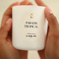 Bougie Parfumée - PARADIS TROPICAL